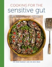 Cooking For The Sensitive Gut Delicious Soothing Healthy Recipes For Every Day