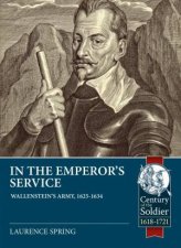 In The Emperors Service Wallensteins Army 16251634