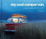 My Cool Campervan An Inspirational Guide To RetroStyle Campervans