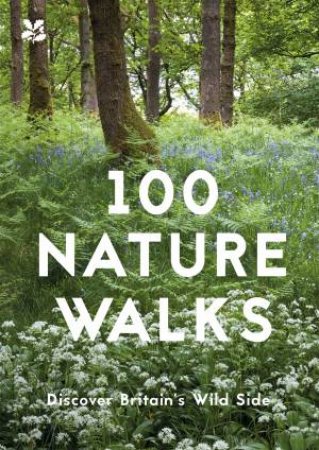 100 Nature Walks by National Trust