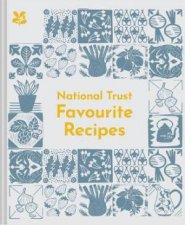 National Trust Favourite Recipes 80 Delicious Classics From Our Cafes