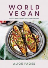 World Vegan Popular International PlantBased Recipes
