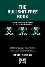 BullshitFree Book How to Communicate Clearly and Reclaim Our Language