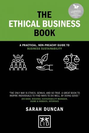 Ethical Business Book: A Practical, Non-Preachy Guide to Business Sustainability by SARAH DUNCAN
