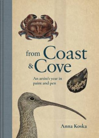 From Coast & Cove by Anna Koska