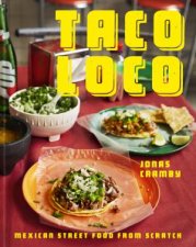 Taco Loco Mexican Street Food From Scratch