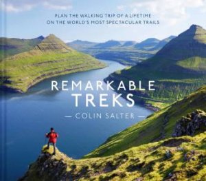 Remarkable Treks by Colin Salter