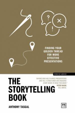 Storytelling Book: Finding the Golden Thread in Your Communications