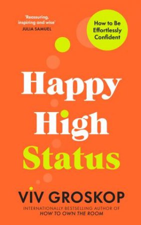 Happy High Status by Viv Groskop