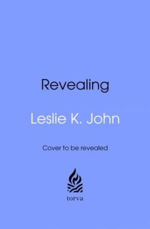 Revealing by Leslie K. John