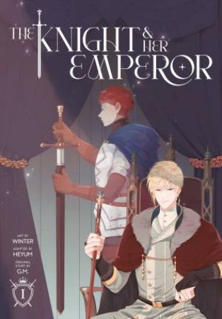 The Knight and Her Emperor, Volume 1 by Inklore