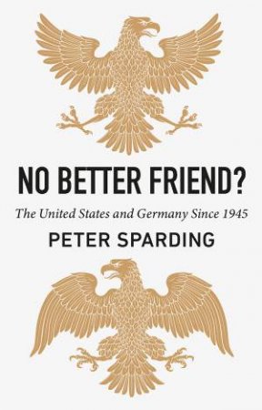 No Better Friend? by Peter Sparding