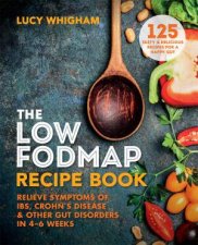 The LowFODMAP Recipe Book