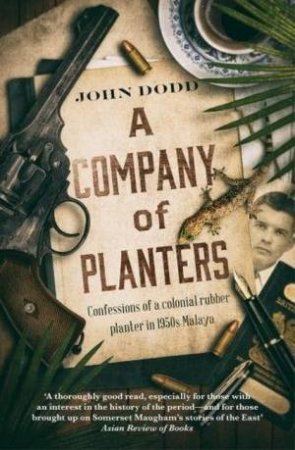 A Company Of Planters by John Dodd