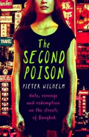 The Second Poison by Pieter Wilhelm