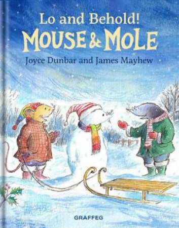 Mouse and Mole Have a Party by JOYCE DUNBAR