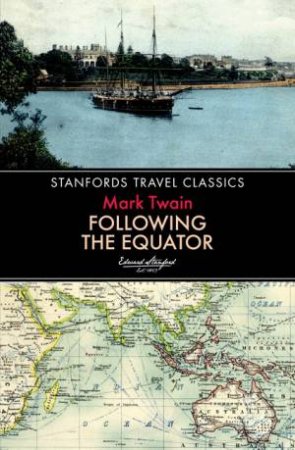 Following The Equator by Mark Twain