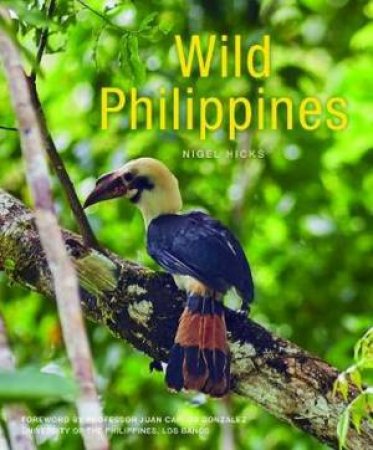 Wild Philippines by Nigel Hicks