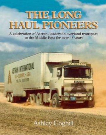 The Long Haul Pioneers by Ashley Coghill