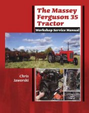 The Massey Ferguson 35 Tractor