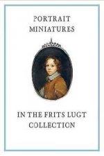 Portrait Miniatures In The Frits Lugt Collection