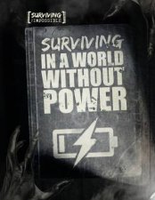 Surviving In A World Without Power