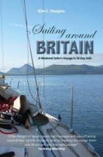 Sailing Around Britain A Weekend Sailors Voyage in 50 Day Sails