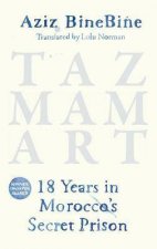 Tazmamart 18 Years In Moroccos Secret Prison