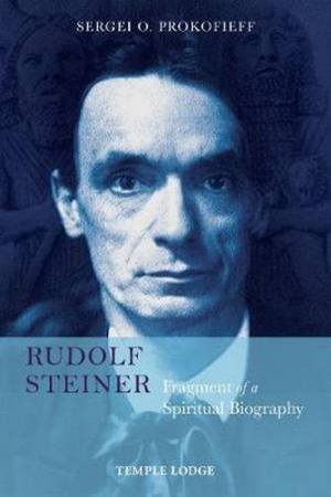 Rudolf Steiner, Fragment Of A Spiritual Biography