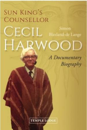 Sun King's Counsellor, Cecil Harwood by Simon Blaxland-de Lange