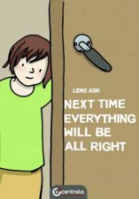 Next Time Everything Will Be All Right