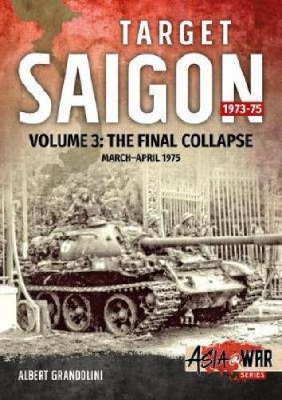 The Fall Of South Vietnam by Albert Grandolini
