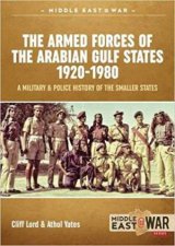 Armed Forces Of The Arabian Gulf States 19201980