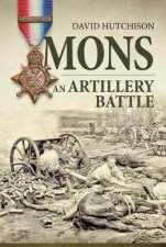 Mons An Artillery Battle