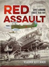 Red Assault Soviet Airborne Forces 19301941