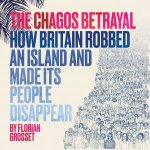 The Chagos Betrayal