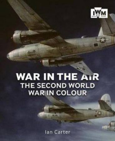 War In The Air by Ian Carter