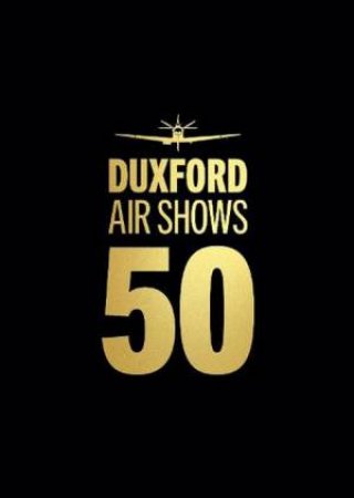 50 Years of Duxford Air Shows by Unknown