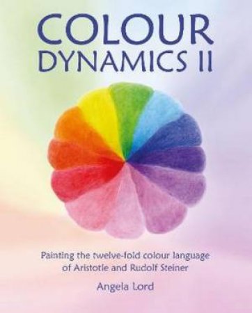 Colour Dynamics II by Angela Lord