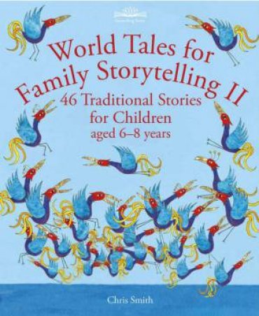 World Tales For Family Storytelling II by Chris Smith