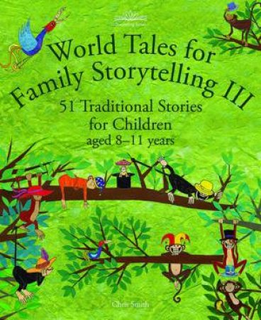 World Tales For Family Storytelling III by Chris Smith
