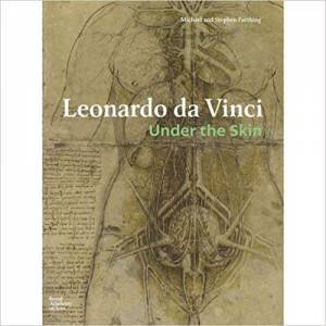Leonardo Da Vinci: The Anatomical Drawings by Stephen Farthing