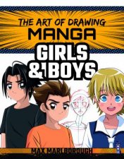 The Art of Drawing Manga Girls and Boys