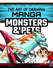 The Art of Drawing Manga Monsters  Pets