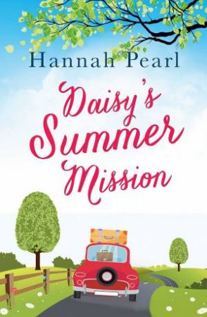 Daisy's Summer Mission by Hannah Pearl