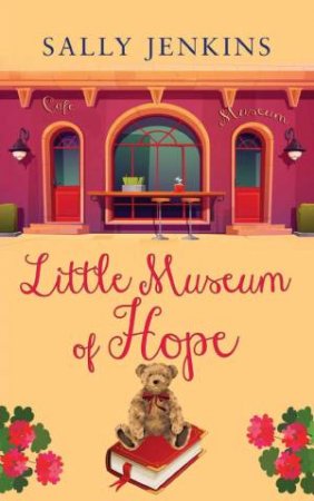 Little Museum of Hope by SALLY JENKINS