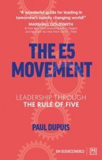 E5 Movement Leadership Through the Rule of Five