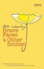 Brave Faces  Other Smiles