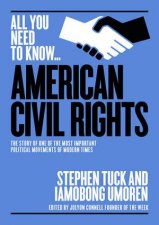 All You Need to Know The American Civil Rights Movement