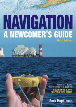 Navigation: A Newcomer's Guide by SARA HOPKINSON